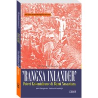 Image of 'Bangsa Inlander' potret kolonialisme di bumi nusantara