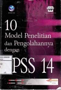 Image of 10 Model Penelitian Dan Pengolahannya Dengan SPSS 14