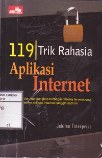 Image of 119 trik rahasia aplikasi internet