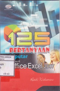 Image of 125 Pertanyaan Seputar Microsoft Office Excel 2007
