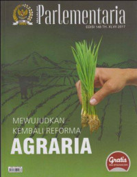 Image of PARLEMENTARIA; Mewujudkan Kembali Reforma Agraria