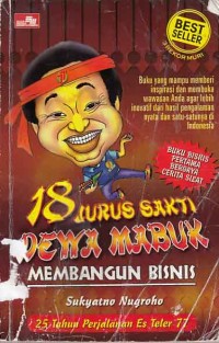 Image of 18 Jurus Sakti Dewa Mabuk Membangun Bisnis