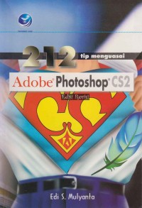 Image of 212 tip menguasai Adobe Photoshop CS2 edisi revisi