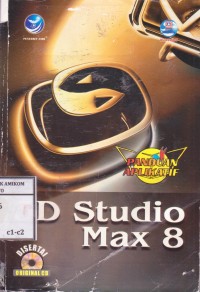 Image of Panduan Aplikatif 3D Studio Max 8