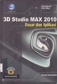 Image of 3D Studio Max 2010; Dasar dan Aplikasi