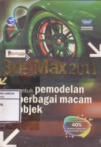 Image of Shortcourse series 3ds Max 2011 untuk permodelan berbagai macam objek