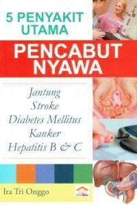 Image of 5 penyakit utama pencabut nyawa: jantung, stroke, diabetes, mellitus, kanker, hepatitis B dan C