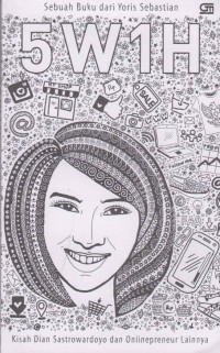 Image of 5W1H; kisah dian sastrowardoyo dan onlinepreneur lainnya