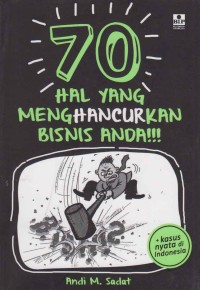 Image of 70 hal yang menghancurka  bisnis anda