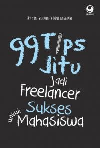Image of 99 Tips jitu jadi Freelancer sukses untuk mahasiswa