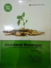 Image of Akuntansi Keuangan: international financial reporting standars (IFRS)