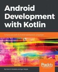 Image of Android Development with Kotlin: enhance your for android development using kotlin