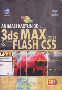Image of PAS (panduan aplikatif & solusi) Animasi KArtun 3D dengan 3ds Max 2011 dan Adobe Flash CS5