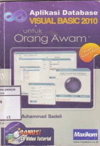 Image of Aplikasi database dengan Vissual Basic 2010 untuk orang Awam