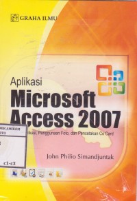 Image of Aplikasi Microsoft access 2007; contoh aplikasi, penggunaan foto, dan pencetakan co card