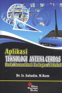 Image of Aplikasi teknologi antena cerdas pada komunikasi jaringan nirkabel