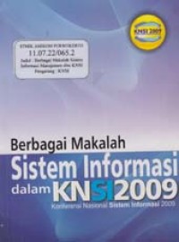 Image of Berbagai Makalah Sistem Informasi dalam KNSI 2009 (Konferensi Nasional Sistem Informasi 2009)