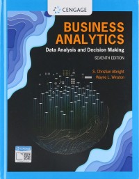 Image of Business Analitycs: Data Analysis and Decision Making