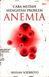Image of Cara Mudah Mengatasi Problem Anemia