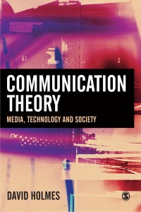 Communication theory: media, technology and society