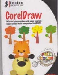Image of Corel Draw 24 Tutorial Menyenangkan untuk semua yang ingin belajar dan lebih mahir menggunakan Corel Draw