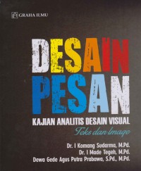 Image of Desain pesan; kajian analitis desain visual teks dan image