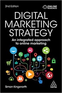 Image of Digital marketing strategy an integrated approach to online marketing