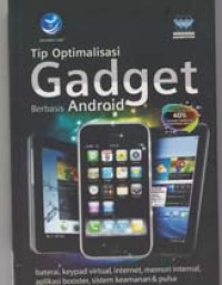 Image of Tip optimalisasi gadget berbasis android