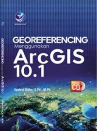 Image of Georeferencing menggunakan ArcGIS 10.1