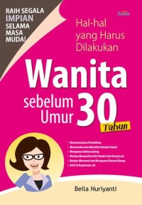 Image of Hal-hal yang harus dilakukan wanita sebelum umur 30 tahun