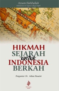 Image of Hikmah sejarah untuk Indonesia berkah