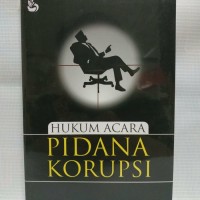 Image of Hukum acara pidana korupsi