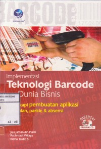 Image of Implementasi Teknologi Barcode dalam Dunia Bisnis ( dengan Ms. Visual Basic & Ms. Access)