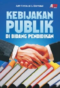 Image of Kebijakan publik di bidang pendidikan