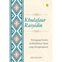Image of Khulafaur Rasyidin: pemegang estafet kekhalifahan islam yang menginspirasi
