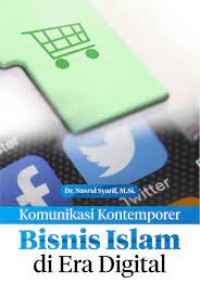 Image of Komunikasi kontemporer bisnis islam di era digital