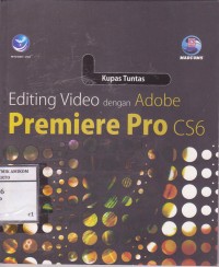 Image of kupas tuntas editing video dengan adobe premiere pro cs6