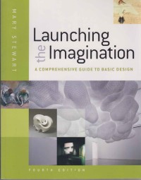 Image of Launching the Imagination: A Comprehensive Guide to Basic Design