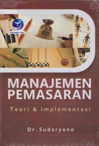 Image of Manajemen pemasaran; teori & implementasi