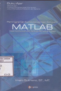 Image of Pemrograman Komputer Software Matlab Disertai Contoh dan Aplikasi Skripsi dan Thesis