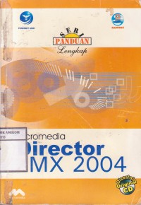 Image of Seri panduan lengkap Macromedia Director MX 2004