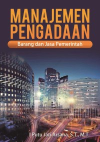 Image of Manajemen Pengadaan Barang Dan Jasa Pemerintah