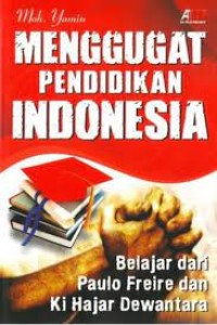 Image of Menggugat pendidikan Indonesia