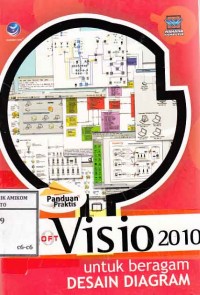Image of Panduan praktis Microsoft Visio 2010 untuk beragam Desain Diagram