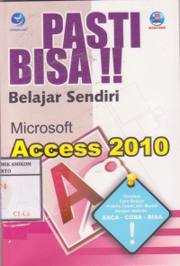 Image of Pasti Bisa! Belajar Sendiri Microsoft Access 2010
