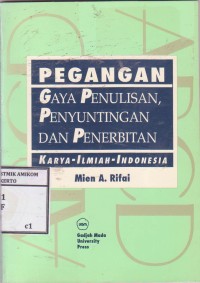 Image of Pegangan gaya penulisan penyuntingan dan penerbitan karya ilmiah