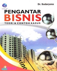 Image of Pengantar bisnis teori & contoh kasus