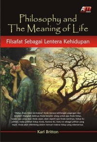 Image of Philosophy and the meaning of life: filsafat sebagai lentera kehidupan