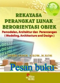 Image of Rekayasa Perangkat lunak Berorientasi Objek; pemodelan, arsitektur dan perancangan (modeling, architecture and design)