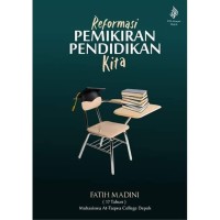Image of Reformasi pemikiran pendidikan kita